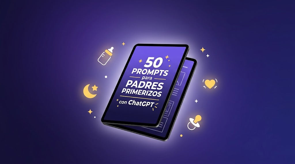 50 Prompts para Padres Primerizos con ChatGPT